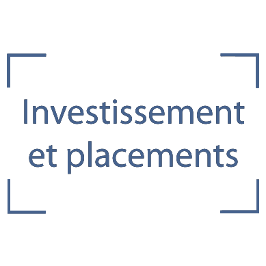 Investissement et placements